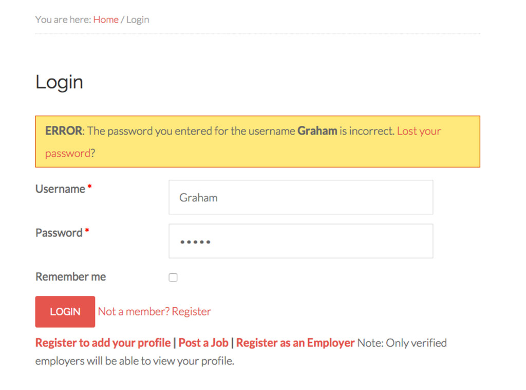 Step 1 - Enter a user name AND password and press login. In the Orange box that appears, press Lost Your Password.